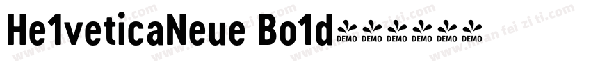 He1veticaNeue Bo1d字体转换
